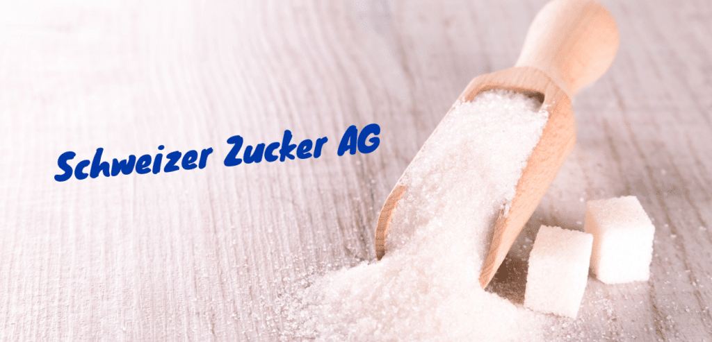 Schweizer Zucker AG – eine süsse und nachhaltige Produktion